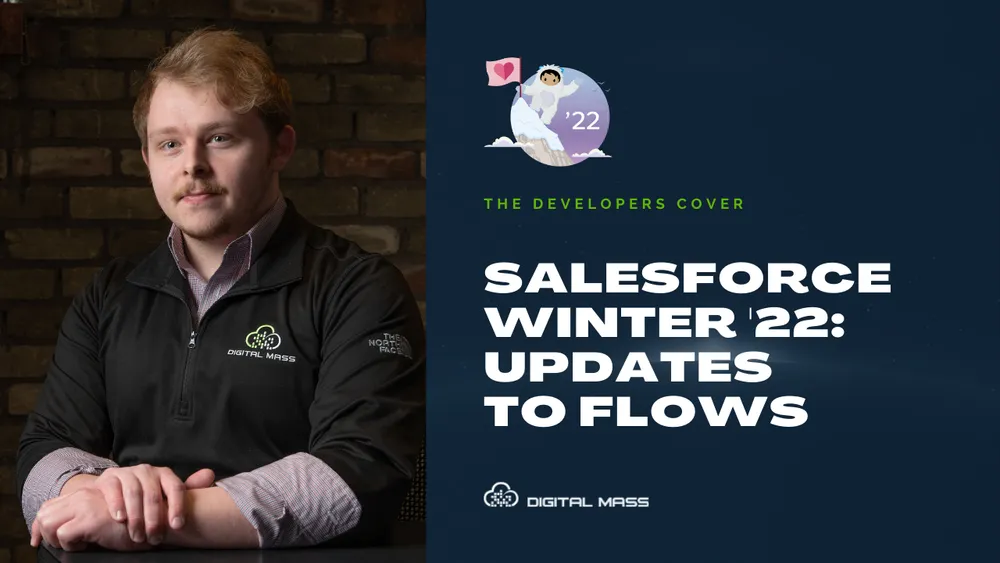Salesforce, Winter 22 Release, Administrative, admin, administrator, flows, updates, inline editing, in-app guidance, dynamic interactions, lightning, app builder, record pages, triggers, su